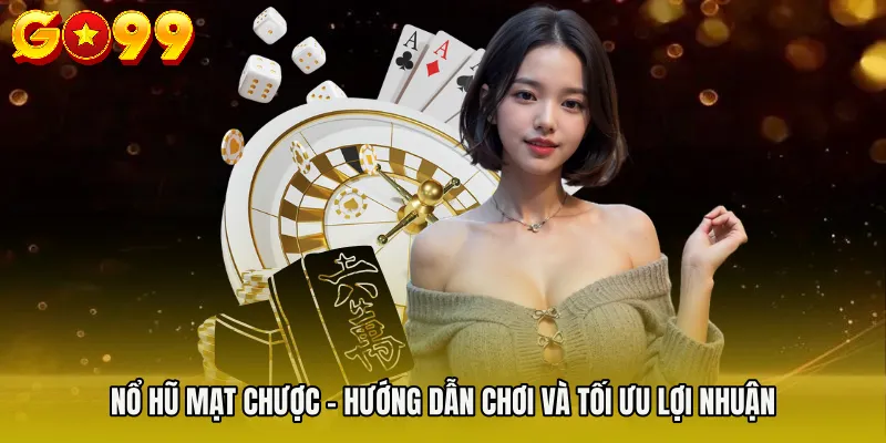 Nổ Hũ Mạt Chược - Hướng Dẫn Chơi Và Tối Ưu Lợi Nhuận 10 Nổ Hũ Mạt Chược - Hướng Dẫn Chơi Và Tối Ưu Lợi Nhuận